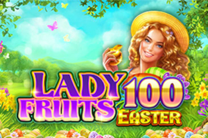 Lady Fruits 100 Easter Slot Machine