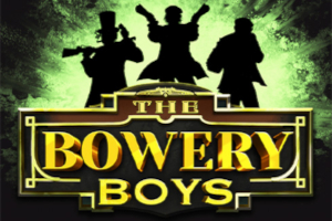 The Bowery Boys Slot Machine