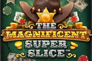 The Magnificent Super Slice Slot Machine